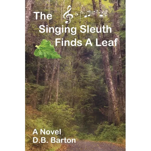 The Singing Sleuth Finds a Leaf - Paperback