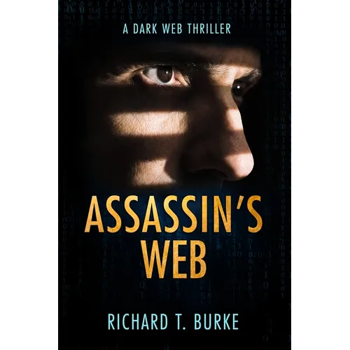Assassin's Web: A dark web thriller - Paperback