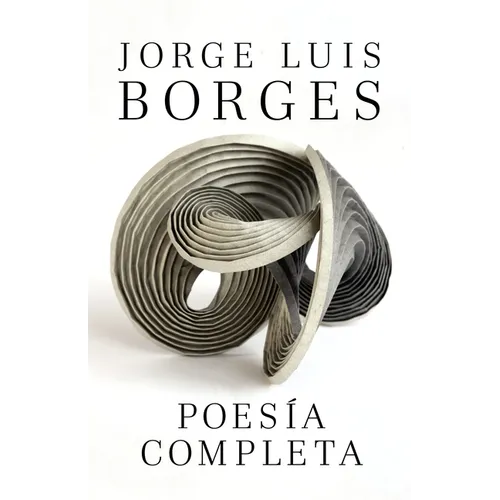 Poesía Completa / Complete Poetry Borges - Paperback