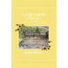 Lock Forty: Volume II: John's Redemption - Paperback