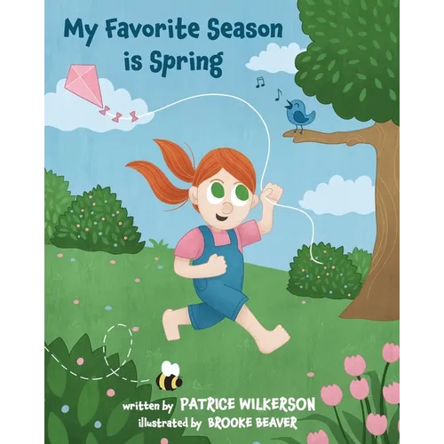My Favorite Season is Spring - Paperback