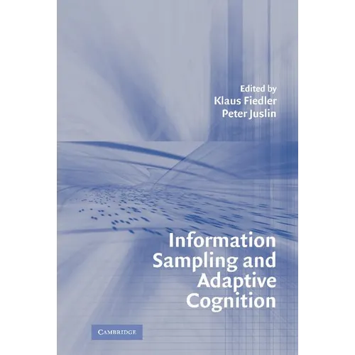 Information Sampling and Adaptive Cognition - Hardcover