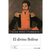 El divino Bolívar - Paperback
