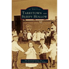 Tarrytown and Sleepy Hollow - Hardcover