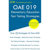 OAE 019 Elementary Education - Test Taking Strategies: OAE 019 Exam - Free Online Tutoring - New 2020 Edition - The latest strategies to pass your exa - Paperback
