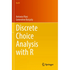 Discrete Choice Analysis with R - Paperback