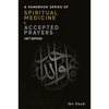 A Handbook Series of Spiritual Medicine + Accepted Prayers Gift Edition - Paperback