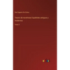 Tesoro de novelistas Españoles antiguos y modernos: Tomo 3 - Hardcover