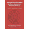 Manual de Elaboración de Procedimientos Administrativos: Hacia una Administración de Calidad - Paperback