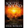 Southbound: A Dystopian Science Fiction Thriller - Paperback