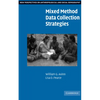 Mixed Method Data Collection Strategies - Hardcover