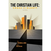 The Christian Life: Cross or Glory? - Paperback