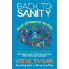 Back to Sanity: Healing the Madness of Our Minds - Paperback