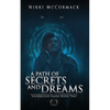 A Path of Secrets and Dreams - Paperback