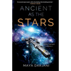 Ancient as the Stars - Paperback
