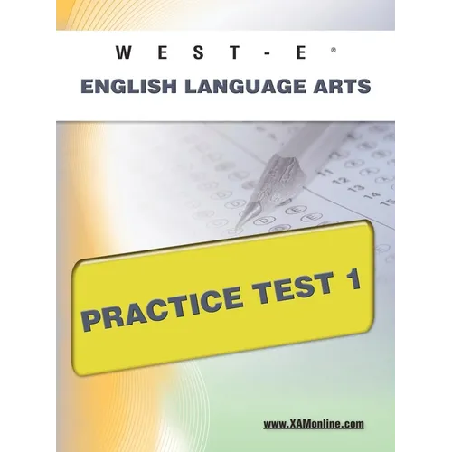 West-E English Language Arts Practice Test 1 - Paperback
