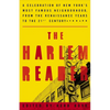 The Harlem Reader: A Celebration of New York's Most Famous Neighborhood, from the Renaissance Yearsto the 21st Century - Paperback