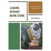 Leading without Being Stung: The Instructional Leader Meets the Apiarist - Paperback