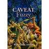 Caveat Fuzz - Hardcover