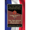 The Complete Escapades of The Scarlet Pimpernel-Volume 3: Lord Tony's Wife & The Triumph of the Scarlet Pimpernel - Hardcover