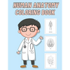 Human Anatomy Coloring Book: For Kids - Paperback