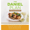 The Daniel Plan Cookbook: Healthy Eating for Life - Hardcover