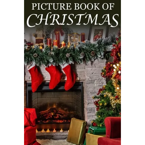 Picture Book of Christmas: For Seniors with Dementia (Large Text) [Best Gifts for People with Dementia] - Paperback