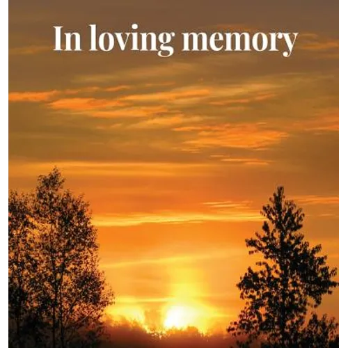 Memorial Guest Book (Hardback cover): Memory book, comments book, condolence book for funeral, remembrance, celebration of life, in loving memory fune - Hardcover