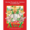 Moving Through the Alphabet an Animal's Way A to Z - Paperback