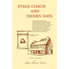 Stage-Coach and Tavern Days - Paperback