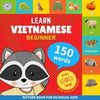 Learn Vietnamese Beginner: 150 Words [Bilingual Vietnamese/English] - Paperback