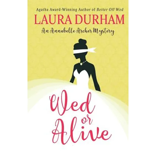 Wed or Alive - Paperback