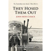 They Hosed Them Out - Paperback