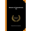 Memoirs of Chateaubriand, Vol - Paperback