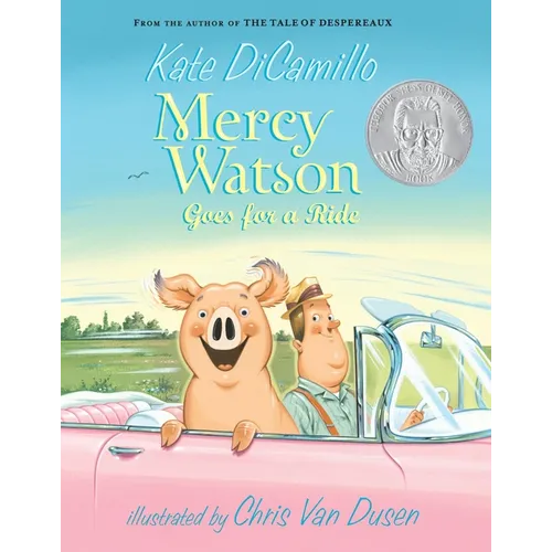 Mercy Watson Goes for a Ride: (A Funny and Heartwarming Chapter Book about a Lovable, Toast-Eating Pig - Perfect for Early Readers and Kids Ages 5-7 i - Paperback