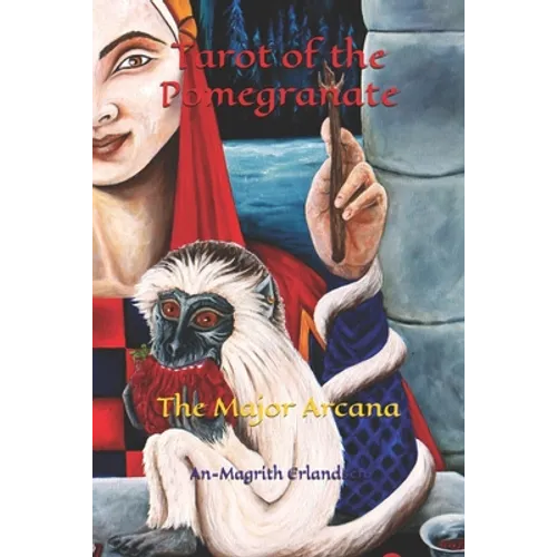 Tarot of the Pomegranate: The Major Arcana - Paperback