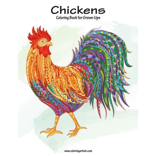 Chickens Coloring Book for Grown-Ups 1 - Paperback