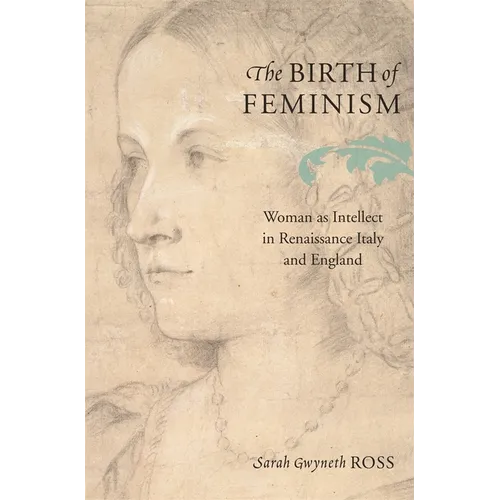 The Birth of Feminism - Hardcover