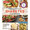 The Complete Diabetes Cookbook: The Healthy Way to Eat the Foods You Love - Paperback