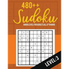 Sudoku: Hard Level for Adults All 9*9 Hard 480++ Sudoku level: 3 - Sudoku Puzzle Books Hard - Large Print Sudoku Puzzle Books - Paperback