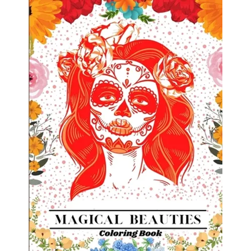 Magical Beauties Coloring Book: Beautiful Women Coloring Book Coloring Books for Adults Relaxation - Paperback
