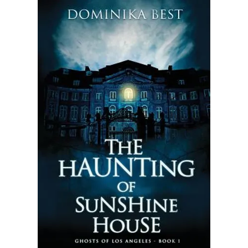 The Haunting of Sunshine House - Hardcover