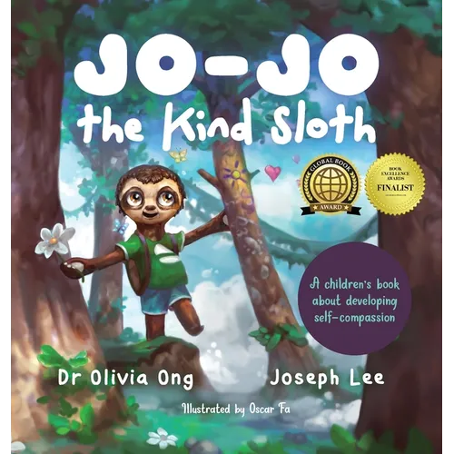 Jo-Jo the Kind Sloth: A children's book about developing self-compassion - Hardcover