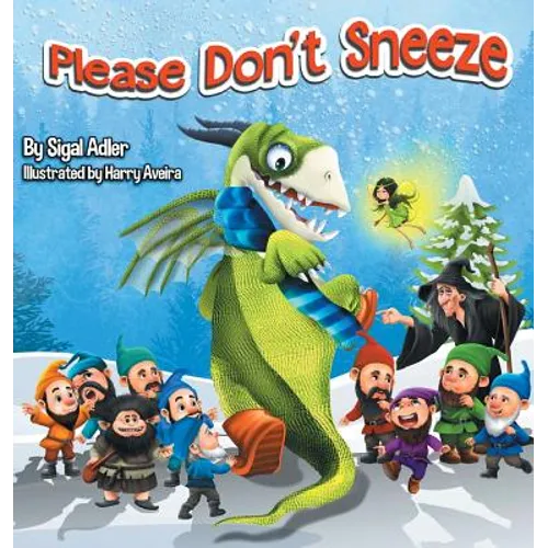 Please Don't Sneeze: Children Bedtime Story Picture Book - Hardcover