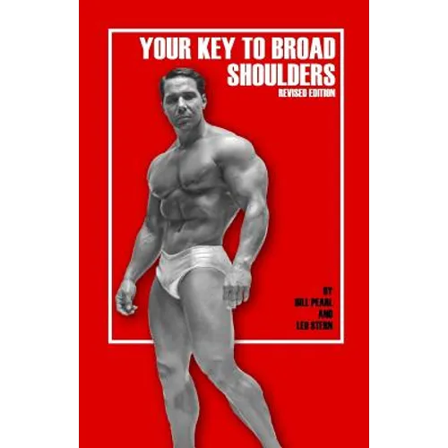 Your Key to Broad Shoulders - Paperback