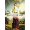 Remember Me When - Paperback