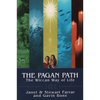 Pagan Path: The Wiccan Way of Life - Paperback