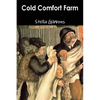 Cold Comfort Farm - Paperback