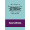 The Chronicles of Enguerrand de Monstrelet, (Volume VIII) [of 13]; Containing an account of the cruel civil wars between the houses of Orleans and Bur - Paperback