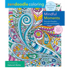Zendoodle Coloring: Mindful Moments: Peaceful Doodles to Color and Display - Paperback